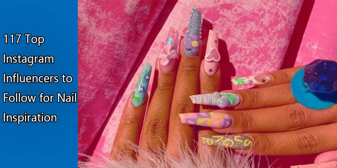 Who are the best nail accounts on Instagram to follow for inspiration Who are the best nail accounts on Instagram to follow for inspiration